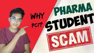 DONT DO PHARMA🤡  BIG MISTAKE  PHARMA COURSE SCAM😱  PCI [upl. by Yv]