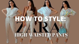 STYLING ZARA HIGHWAISTED PANTS 7 WAYS  Spring outfit ideas lookbook [upl. by Esinereb]