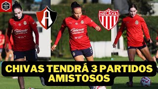 🚨CHIVAS FEMENIL anuncia PARTIDOS AMISTOSOS en PRETEMPORADA [upl. by Bahner]