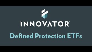 100 Buffer with Innovator Equity Defined Protection ETFs [upl. by Kingdon]