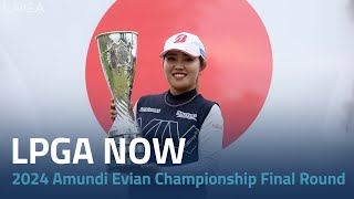 LPGA Now  2024 Amundi Evian Championship Final Round [upl. by Skye696]