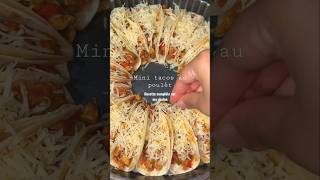 Mini tacos au poulet et gratiné au four  Cest une tuerie à essayer absolument 🤩🤩🤩🤩 [upl. by Auqinu]