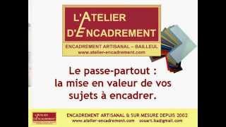 Le passepartout  la mise en valeur de vos sujets à encadrer [upl. by Orva]