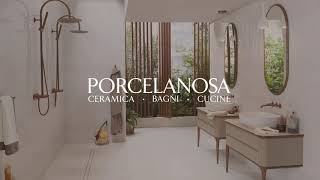 PORCELANOSA Italia  È ora di rinnovare il tuo bagno [upl. by Rosen]