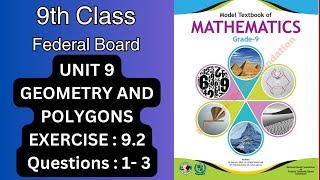 FBISE 9th Class Math NBF 2024 Unit 9GEOMETRY AND POLYGONS Exercise 92Qs 1  3 [upl. by Nottnerb]