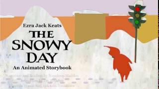 The Snowy Day Readaloud an animated story [upl. by Sochor]