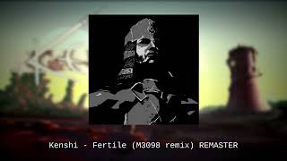 Kenshi OST  Fertile M3098 remix REMASTER [upl. by Cristina]