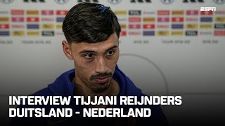 Tijjani Reijnders KRITISCH op ZICHZELF en TEAM 🗣️🇩🇪  INTERVIEW ORANJE [upl. by Valonia]