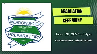 Meadowbrook Prep Graduation Ceremony [upl. by Siraj651]