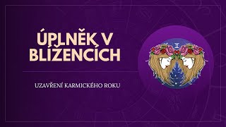 Úplněk v Blížencích ♊ [upl. by Tansey355]