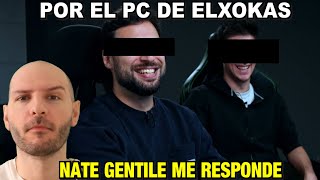 NATE GENTILE RESPONDE A SASEL POR EL PC DEL XOKAS  saselandia [upl. by Christiane]