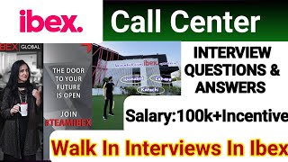 Ibex Global Call Center Interview  Top Questions amp Answered  Ibex Interviews Guide amp Answers [upl. by Prince602]