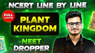 Plant Kingdom FULL CHAPTER  NCERT Class 11th Botany  Chapter 3  Yakeen NEET [upl. by Yesnel23]