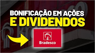 BRADESCO BONIFICAÇÃO EM AÇÕES E DIVIDENDOS  BBDC4 ou BBDC3 VALE A PENA INVESTIR AÇÕES DE BANCOS [upl. by Odnumyer960]