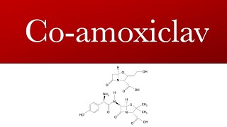 Coamoxiclav Augmentin  Penicillin antibiotic  Coamoxiclav uses [upl. by Duma]