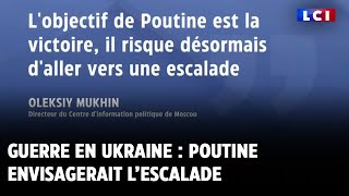 Guerre en Ukraine  Poutine envisagerait l’escalade [upl. by Eglanteen]