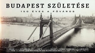 BUDAPEST SZÜLETÉSE [upl. by Einned699]