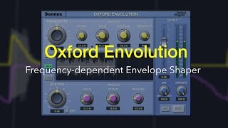 UAD Sonnox Envolution Overview [upl. by Eicam375]