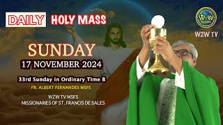 SUNDAY HOLY MASS  17 NOVEMBER 2024  33RD SUNDAY IN ORDINARY TIME B by Fr Albert MSFS holymass [upl. by Emanuele]