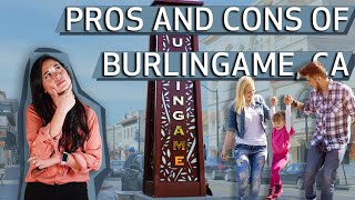 Pros and Cons of Burlingame 2023  Living in Burlingame 2023 [upl. by Liu]