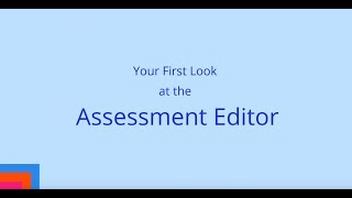 Creating your First Assessment [upl. by Mcclelland581]