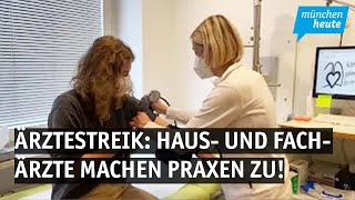 Ärztestreik Haus und Fachärzte machen Praxen zu [upl. by Kinsley]