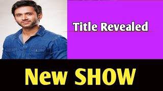 Mishkat Varma New Show Title Revealed [upl. by Kcirdor957]