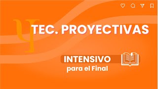 REPASO INTENSIVO FINAL DE TEC PROYECTIVAS [upl. by Valeta]