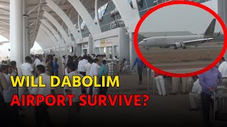 Will Dabolim Airport Survive In The Face Of Mopa’s Rising Popularity  GOA365 TV [upl. by Alrac212]