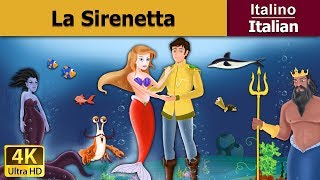 La Sirenetta  Little Mermaid in Italian Favole Per Bambini  Fiabe Italiane ItalianFairyTales [upl. by Riegel]