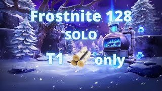 Frostnite 128 Solo  Tier 1 wood builds only [upl. by Assilam]