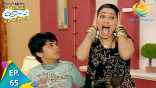 Taarak Mehta Ka Ooltah Chashmah  Episode 65  Full Episode [upl. by Hafeenah]