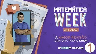 🔥 REVISÃO DE MATEMÁTICA ENEM 2018 👉🏻 Matemática Week Aula 1 [upl. by Demp]