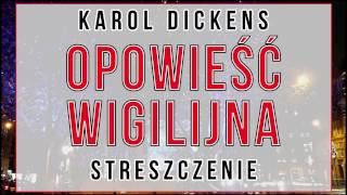 Opowieść wigilijna  streszczenie [upl. by Nageam266]