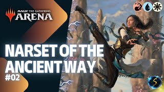 Its Showtime Narset of the Ancient Way 🔥💧☀️ 02  MTG Arena  Historic Brawl [upl. by Danelle]