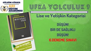 Ufka Yolculuk 10  Lise ve Yetişkin Kategorisi 6 Deneme Sınavı [upl. by Alexandra48]