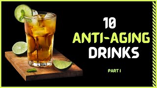 10 anti aging drinks [upl. by Ijat48]