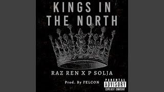 KINGS IN THE NORTH feat P Solja [upl. by Nrek]