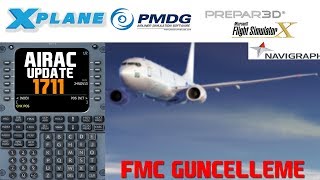 FS9FSXP3DXPlane FMC AIRAC Cycle 1711 Güncelleme [upl. by Prosperus318]