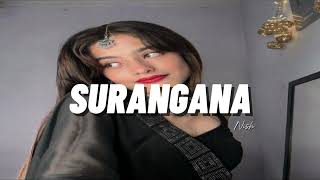 සුරංගනා Surangana Rap Slowed  reverbNishSlowed slowedandreverb [upl. by Rolyak]