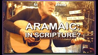 ARAMAIC IN SCRIPTURE [upl. by Esikram]