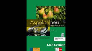 C1 Lehrbuch Kapitel 10 Hören Aspekte neue [upl. by Charles]