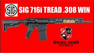 The Sig 716i TREAD 308 Win [upl. by Lebatsirhc]