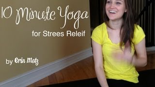 10 Minute Yoga for Stress Relief [upl. by Langill]