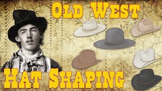 Hat Shaping Old West Style [upl. by Mastic146]