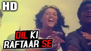 Dil Ki Raftaar Se Mahendra Kapoor Preeti Saagar Shailendra Singh Mohre 1988 Songs Madhuri Dixit [upl. by Felicdad]