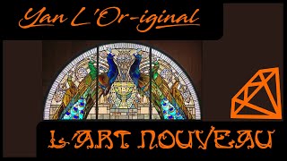 LArt Nouveau lépoque qui pète le style [upl. by Oretna]