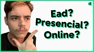 EAD x Online x Presencial  VANTAGENS E DESVANTAGENS [upl. by Caddric]