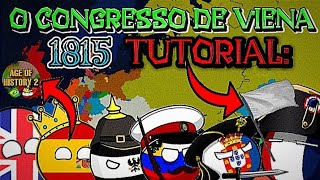 TUTORIAL DE COMO CRIAR O MAPA DO CONGRESSO DE VIENA 1815 AGE OF HISTORY 2 [upl. by Immij]