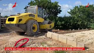 Visite du chantier de la déchetterie de Trioncelle BaieMahault [upl. by Irrak]